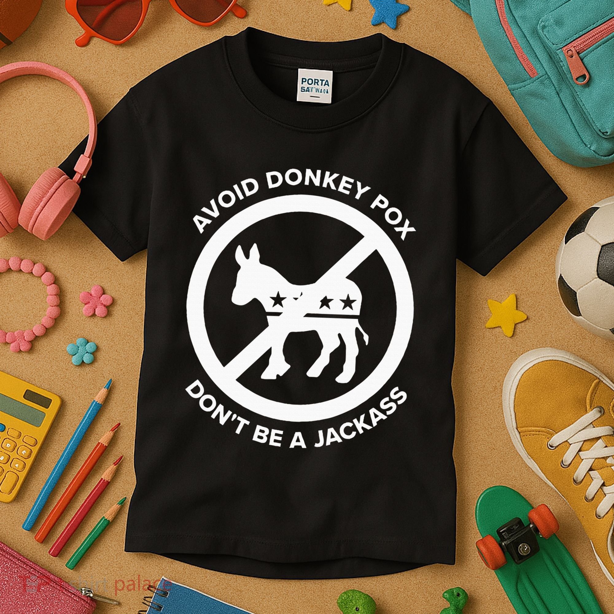 Avoid Donkey Pox DonT Be A Jackass Kids T-Shirt