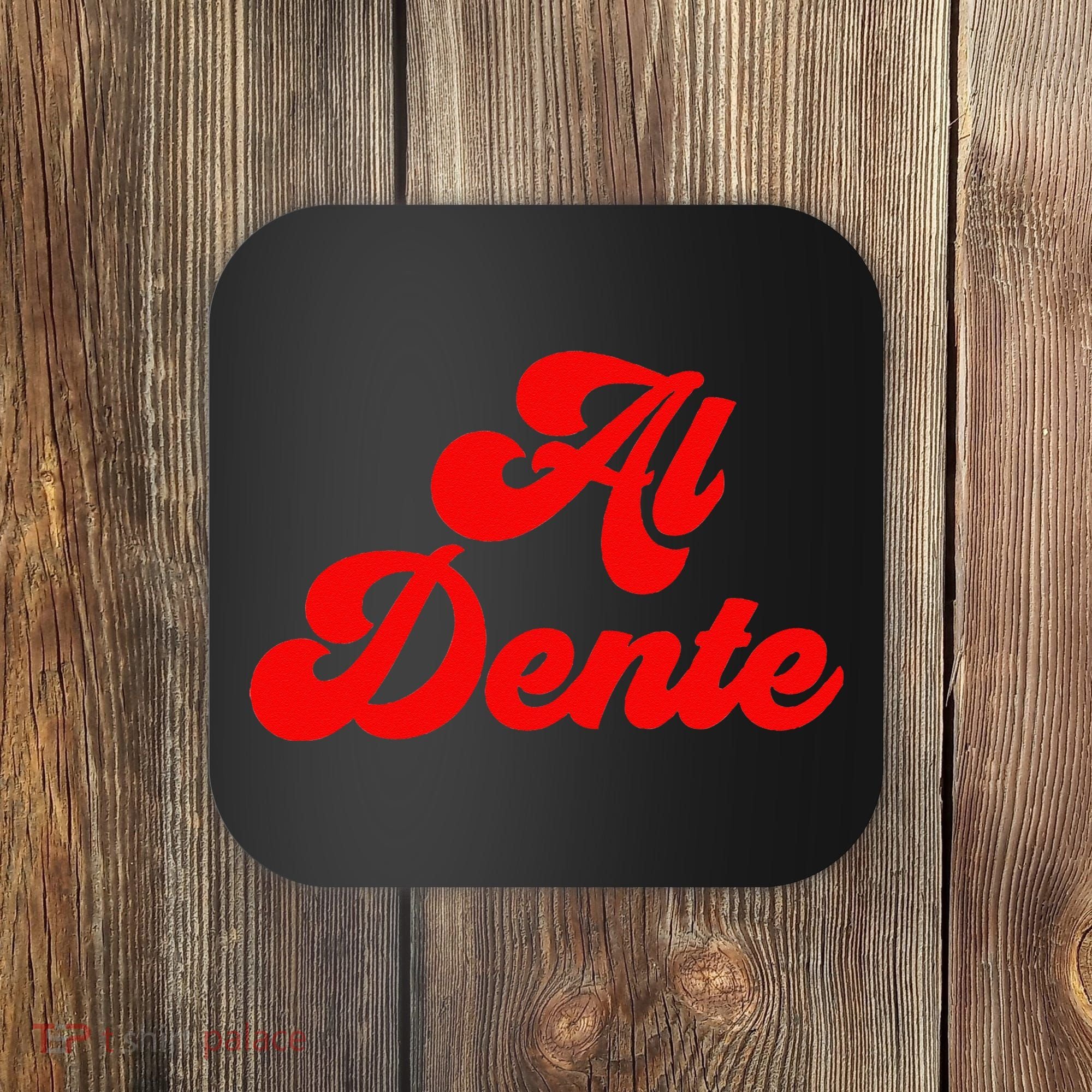 Al Dente Pasta Gifts Spaghetti Italian Gift For Pasta Coaster