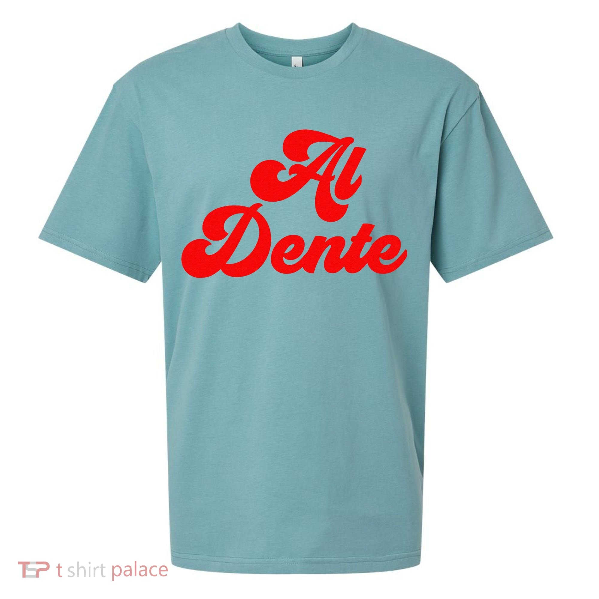Al Dente Pasta Gifts Spaghetti Italian Gift For Pasta Sueded Cloud Jersey T-Shirt