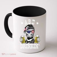 Abe Drinkin Patriotic American Abraham Lincoln Drinking Coffee Mug thumb 0