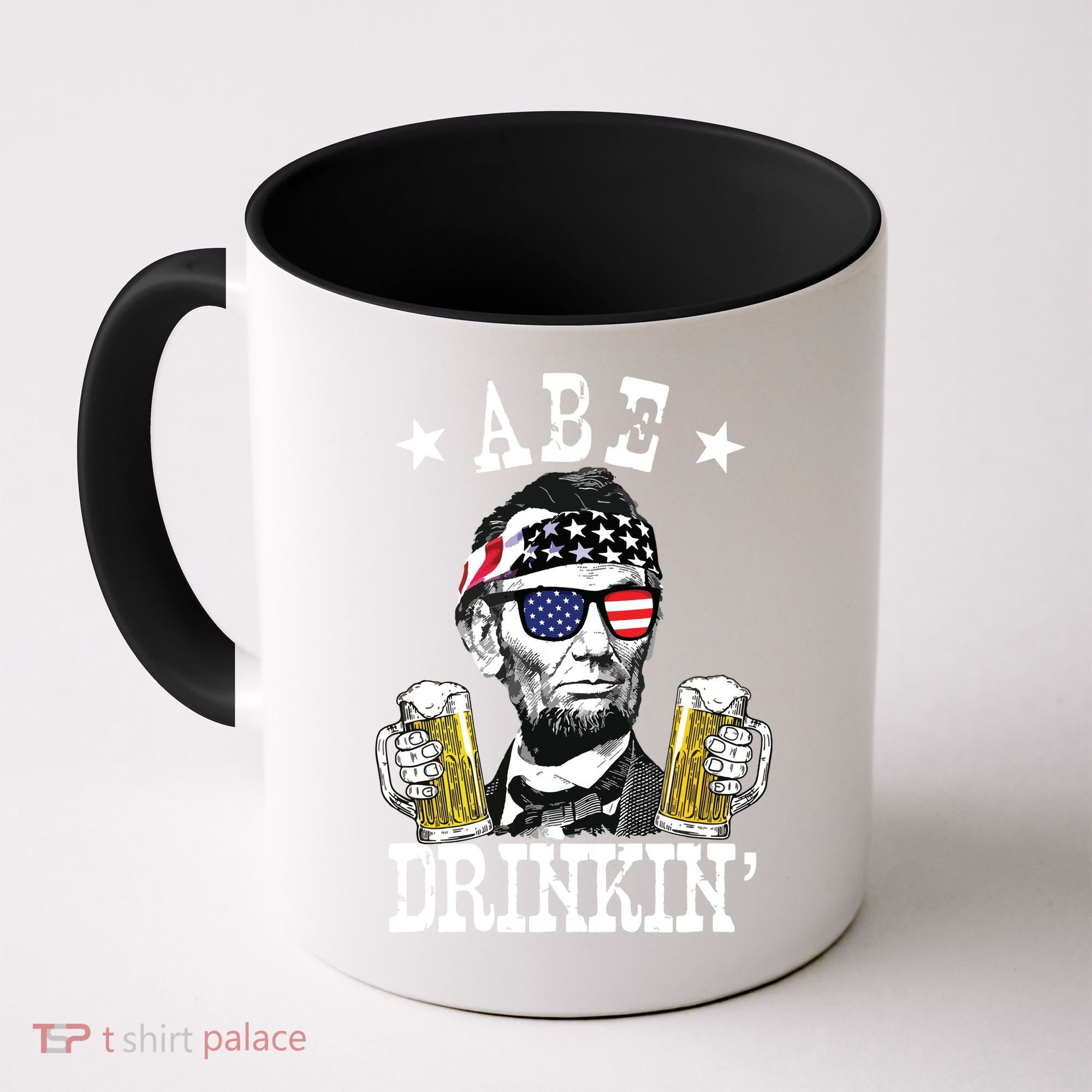 Abe Drinkin Patriotic American Abraham Lincoln Drinking Coffee Mug