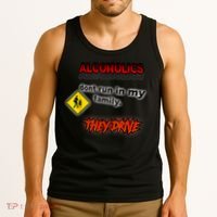Alcoholics Dont Run In My Family They Drive Funny Tank Top thumb 3