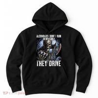 Alcoholics DonT Run In My Family They Drive Hoodie thumb 0