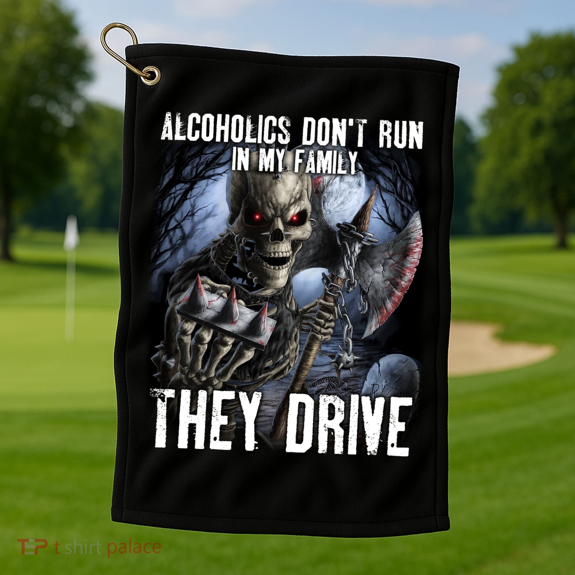 Alcoholics DonT Run In My Family They Drive Golf Towel