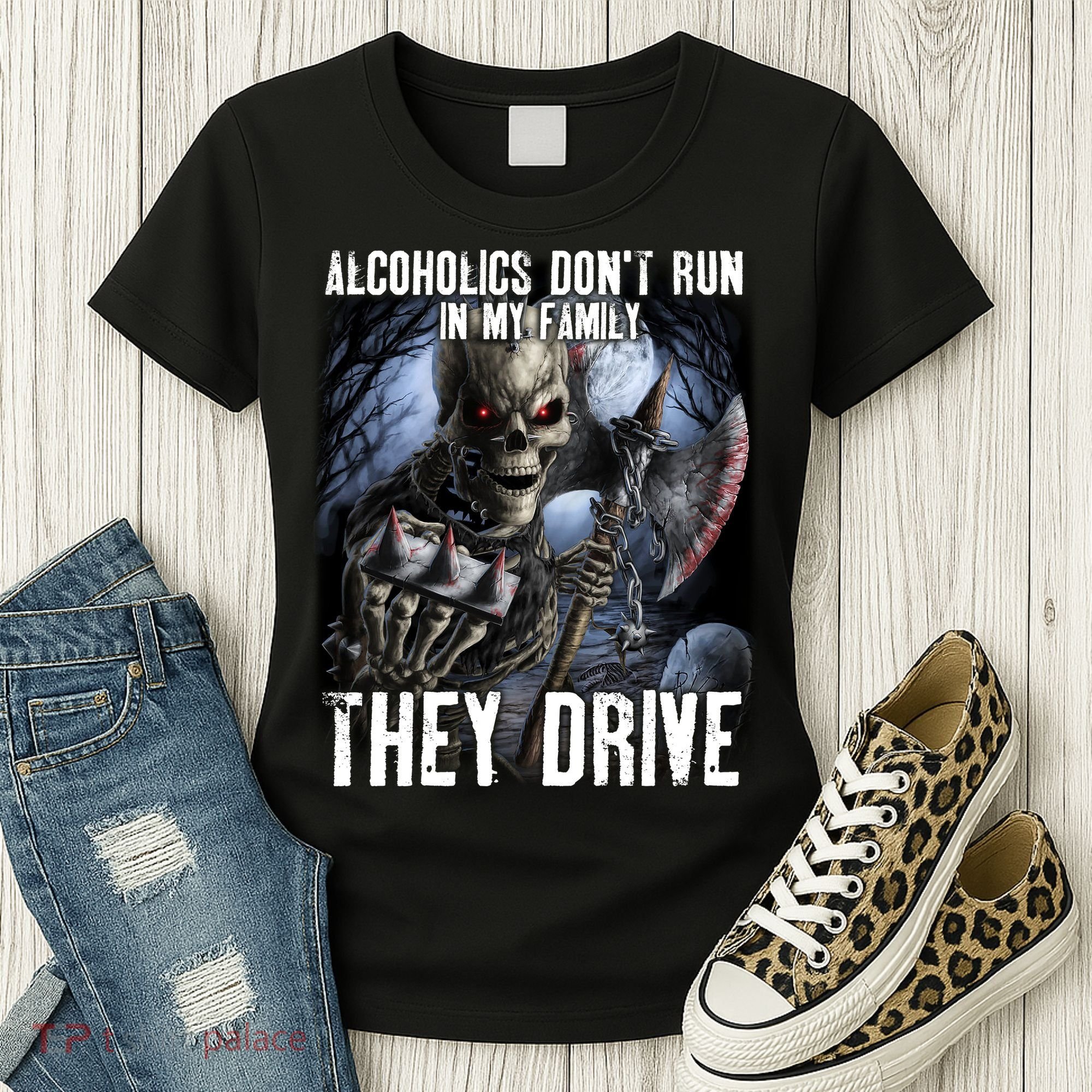 Alcoholics DonT Run In My Family They Drive Women's T-Shirt