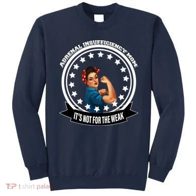 Adrenal Insufficiency Mom Sweatshirt