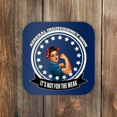 Adrenal Insufficiency Mom Coaster