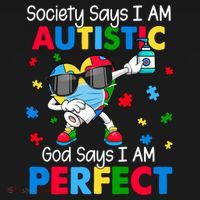 Autism Dabbing Society Say I'm Autistic God Says I'm Perfect Funny Gift Ornament thumb 1