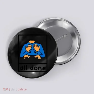 All Done Sign Language Speech Pathology Aac Sped Teacher Button