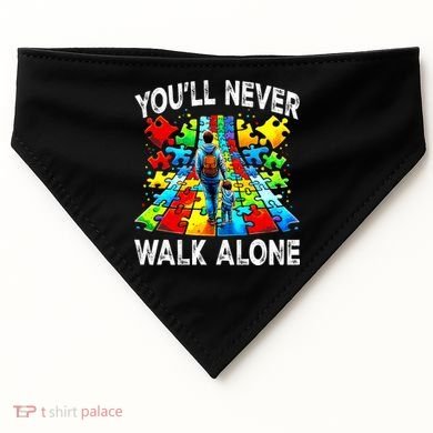 Autism Dad Support Alone Puzzle You'll Never Walk Alone  USA-Made Doggie Bandana