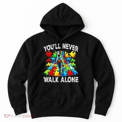 Autism Dad Support Alone Puzzle You'll Never Walk Alone  Hoodie