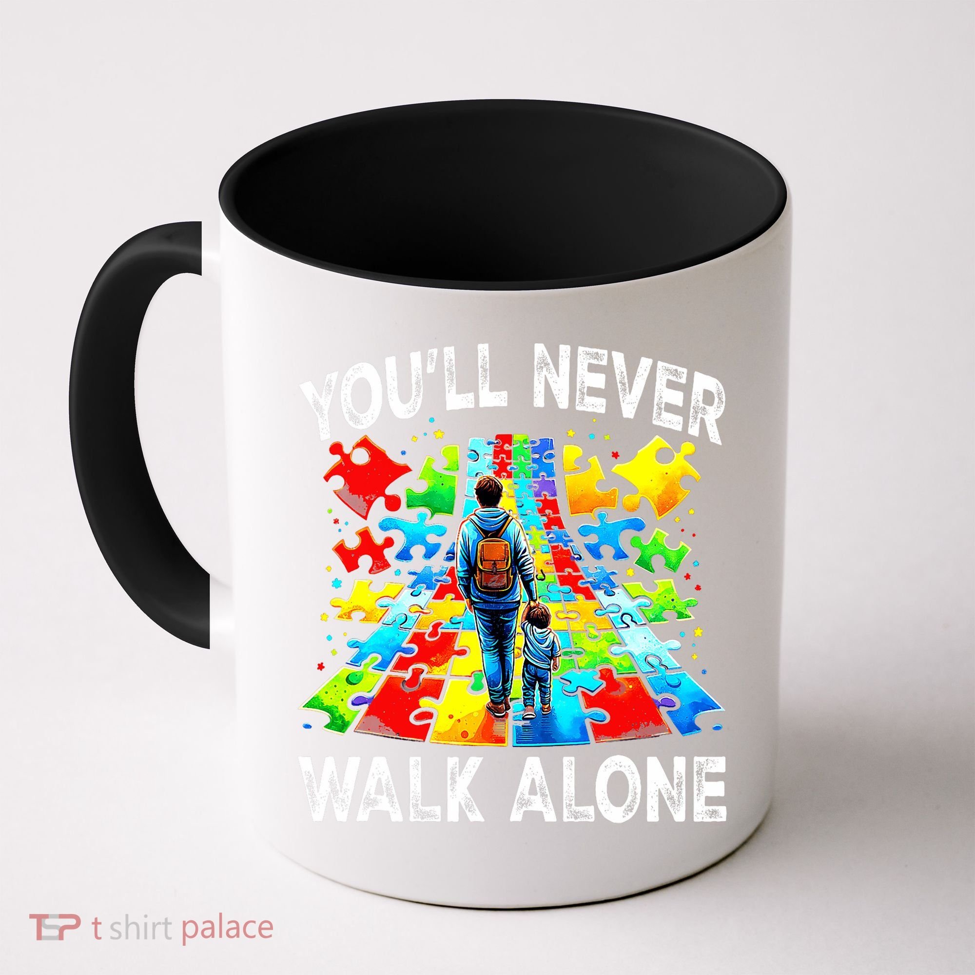 Autism Dad Support Alone Puzzle You'll Never Walk Alone  Coffee Mug