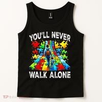 Autism Dad Support Alone Puzzle You'll Never Walk Alone  Tank Top thumb 2