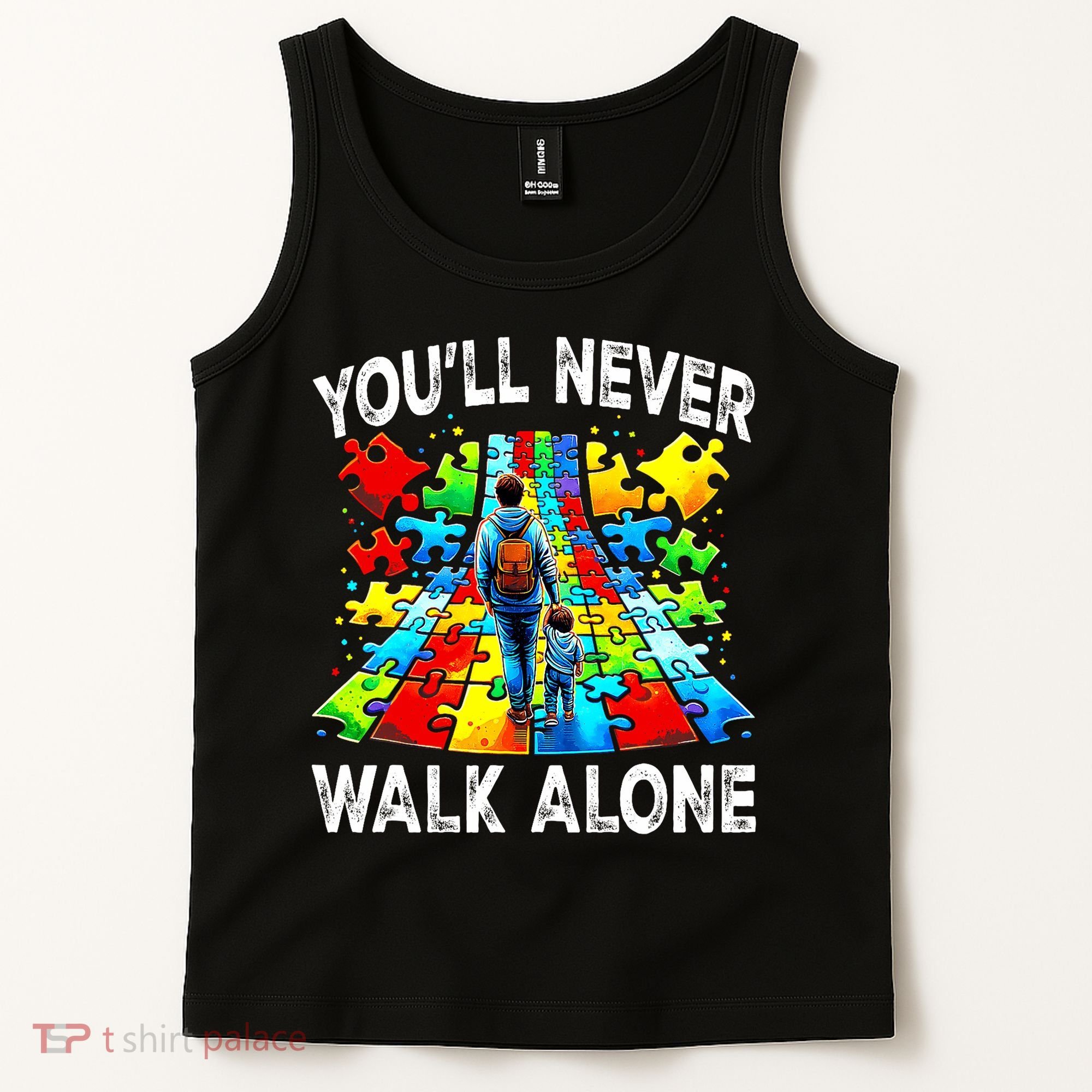 Autism Dad Support Alone Puzzle You'll Never Walk Alone  Tank Top