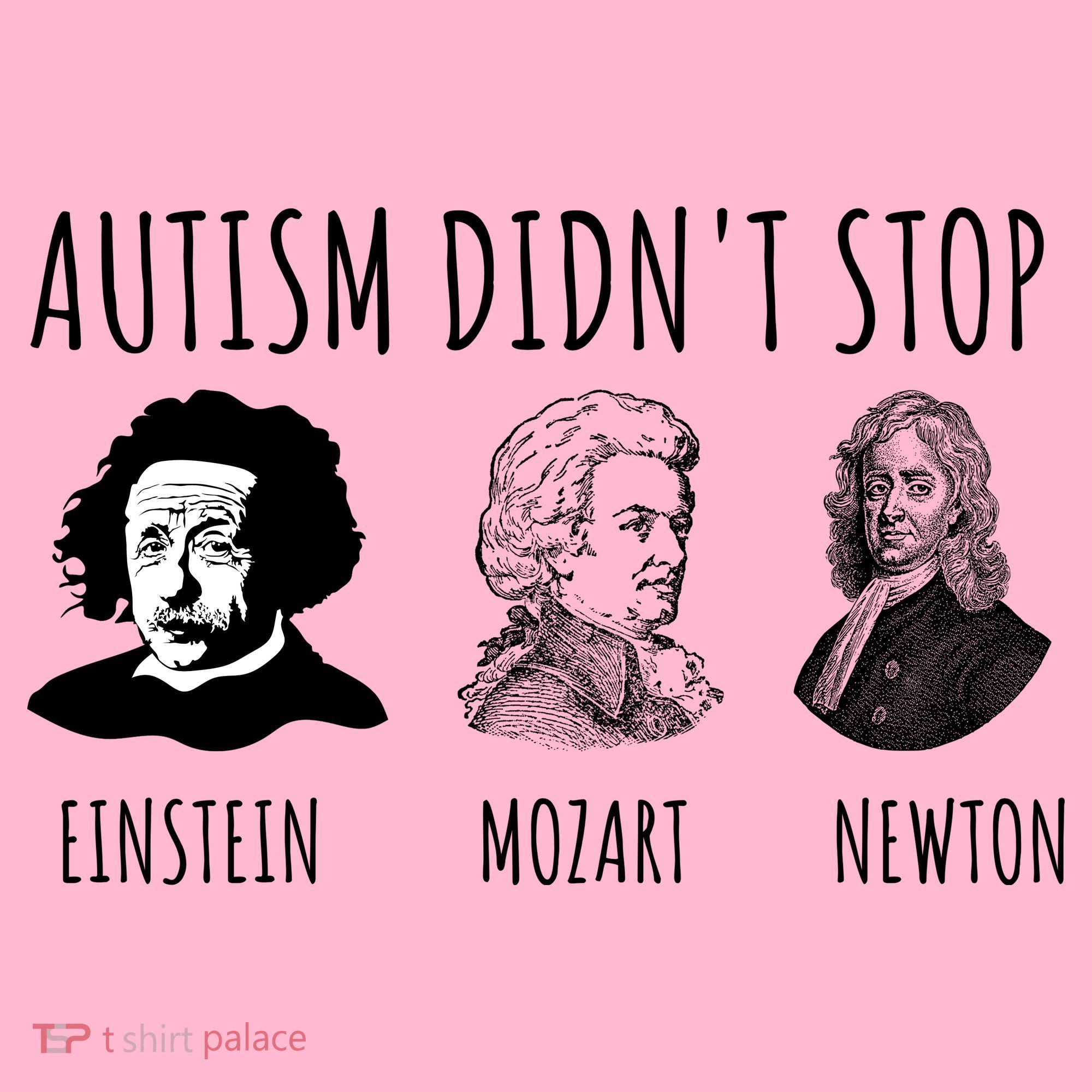 Autism Didn't Stop Einstein Mozart Newton Inspirational Autism Awareness Month Coaster