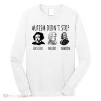 Autism Didn't Stop Einstein Mozart Newton Inspirational Autism Awareness Month Long Sleeve Shirt thumb 0