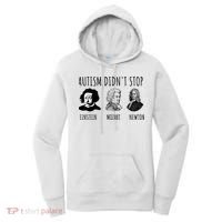 Autism Didn't Stop Einstein Mozart Newton Inspirational Autism Awareness Month Women's Hoodie thumb 0