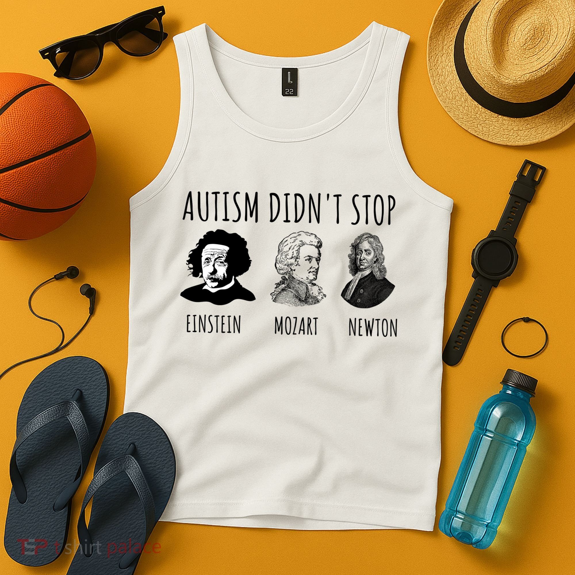 Autism Didn't Stop Einstein Mozart Newton Inspirational Autism Awareness Month Tank Top