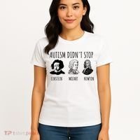 Autism Didn't Stop Einstein Mozart Newton Inspirational Autism Awareness Month Women's T-Shirt thumb 4