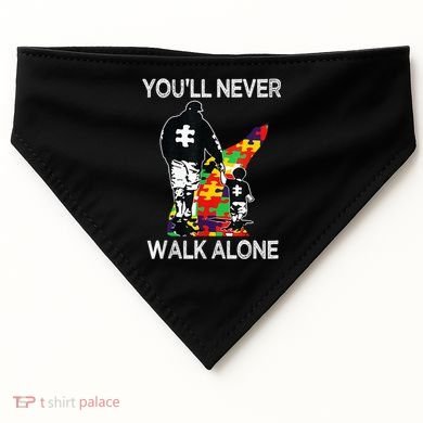 Autism Dad Support Alone Puzzle You'll Never Walk USA-Made Doggie Bandana