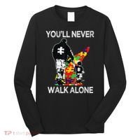 Autism Dad Support Alone Puzzle You'll Never Walk Long Sleeve Shirt thumb 0