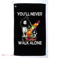 Autism Dad Support Alone Puzzle You'll Never Walk Golf Towel thumb 0