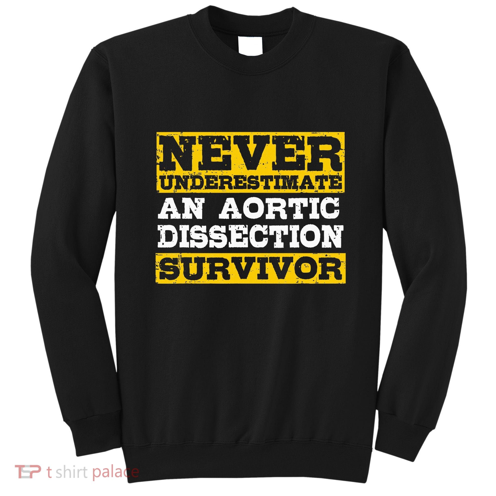 Aortic Dissection Survivor Recovery Get Well Sweatshirt