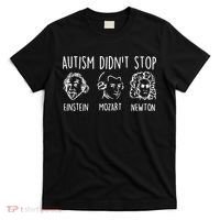 Autism Didn't Stop Famous People Autism Awareness Mom Dad T-Shirt thumb 0