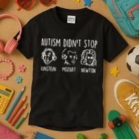 Autism Didn't Stop Famous People Autism Awareness Mom Dad Kids T-Shirt thumb 3