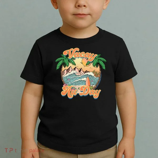 All Day Summer Vacation Toddler T-Shirt
