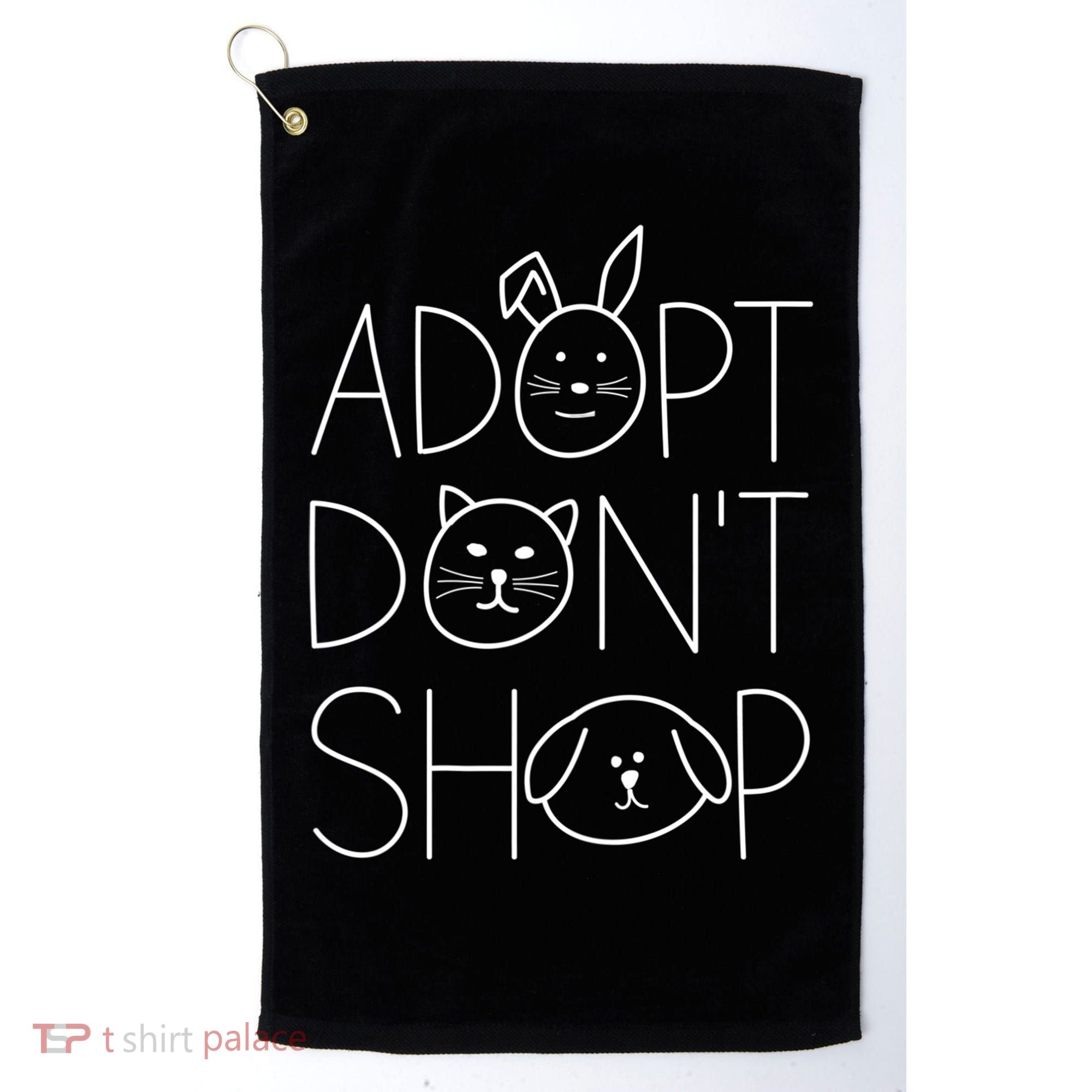 Adopt Don't Shop Animal Rescue Gift For Animal Lovers Golf Towel