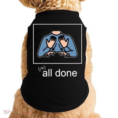 All Done Special Education Teacher Neurodiversity Autism Doggie Tank