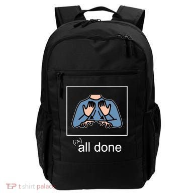 All Done Special Education Teacher Neurodiversity Autism Backpack