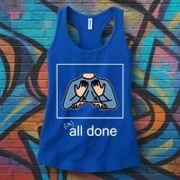 All Done Special Education Teacher Neurodiversity Autism Women's Tank Top thumb 3
