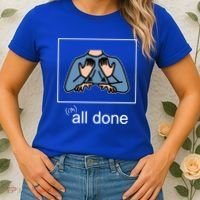 All Done Special Education Teacher Neurodiversity Autism Women's T-Shirt thumb 2