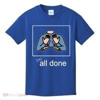 All Done Special Education Teacher Neurodiversity Autism Kids T-Shirt thumb 0