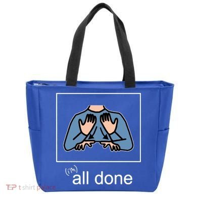 All Done Special Education Teacher Neurodiversity Autism Tote Bag