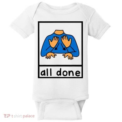 All Done Sign Language Baby Bodysuit
