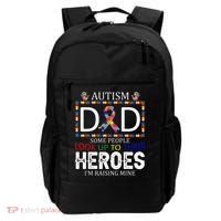 Autism Dad Some People Look Up To Their Heroes Backpack thumb 0