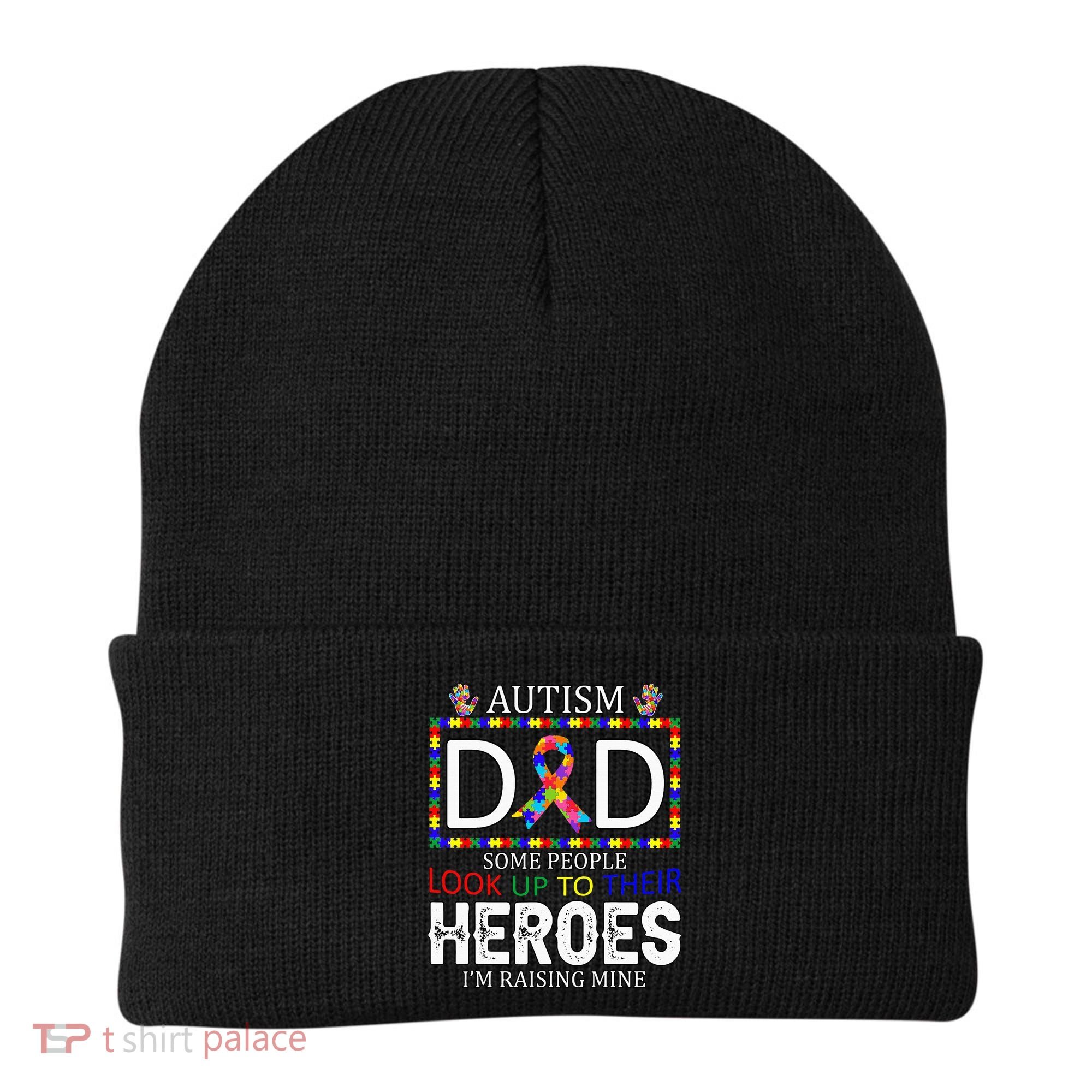 Autism Dad Some People Look Up To Their Heroes Beanie