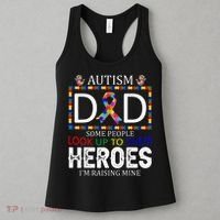 Autism Dad Some People Look Up To Their Heroes Women's Tank Top thumb 3
