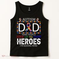 Autism Dad Some People Look Up To Their Heroes Tank Top thumb 2