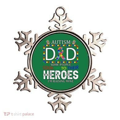 Autism Dad Some People Look Up To Their Heroes Ornament