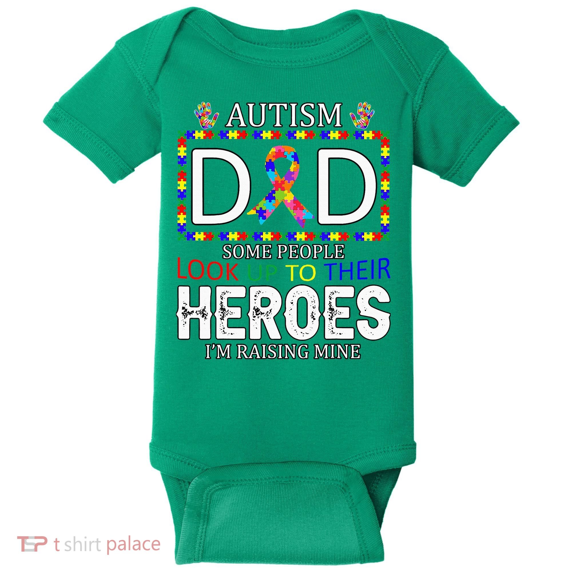 Autism Dad Some People Look Up To Their Heroes Baby Bodysuit