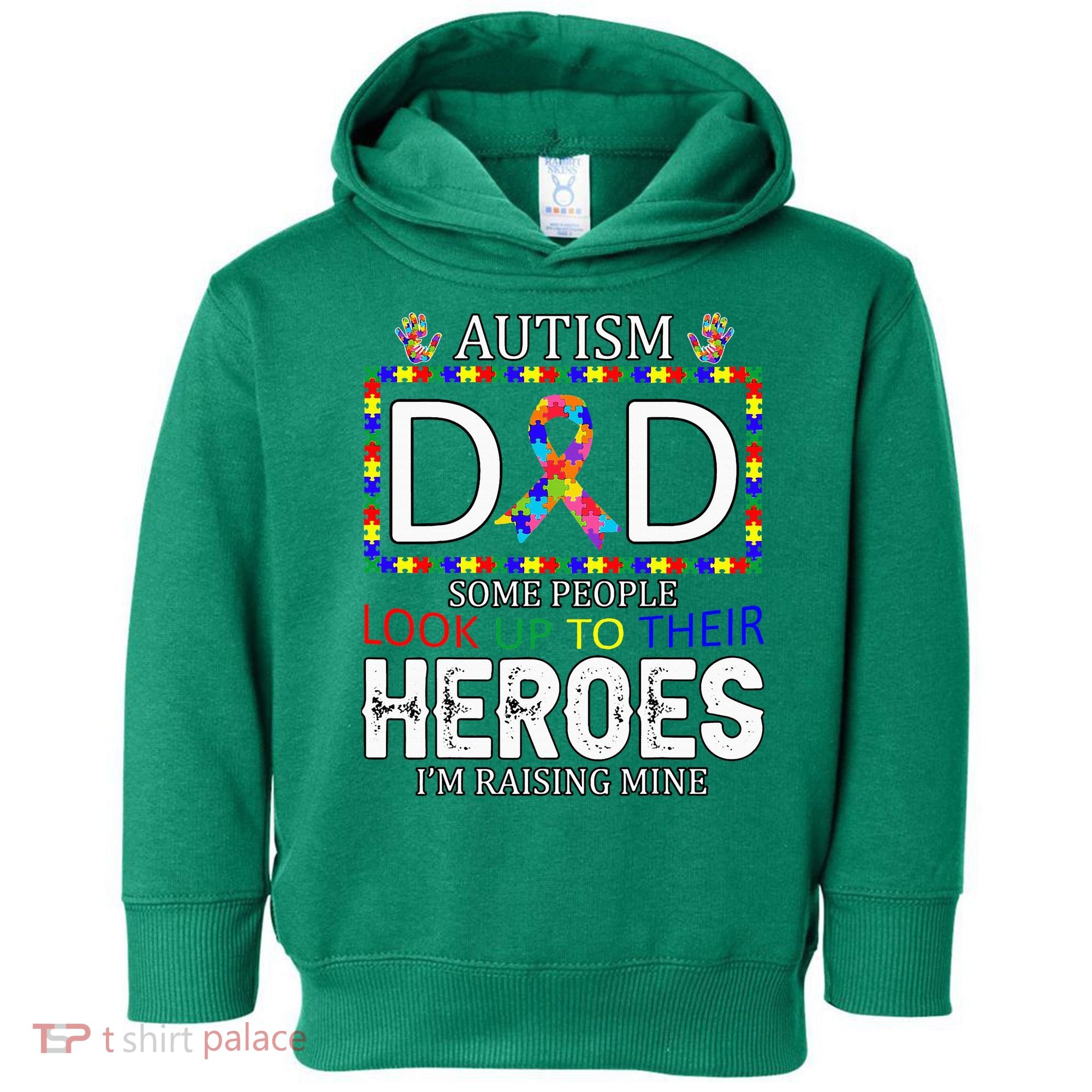 Autism Dad Some People Look Up To Their Heroes Toddler Hoodie