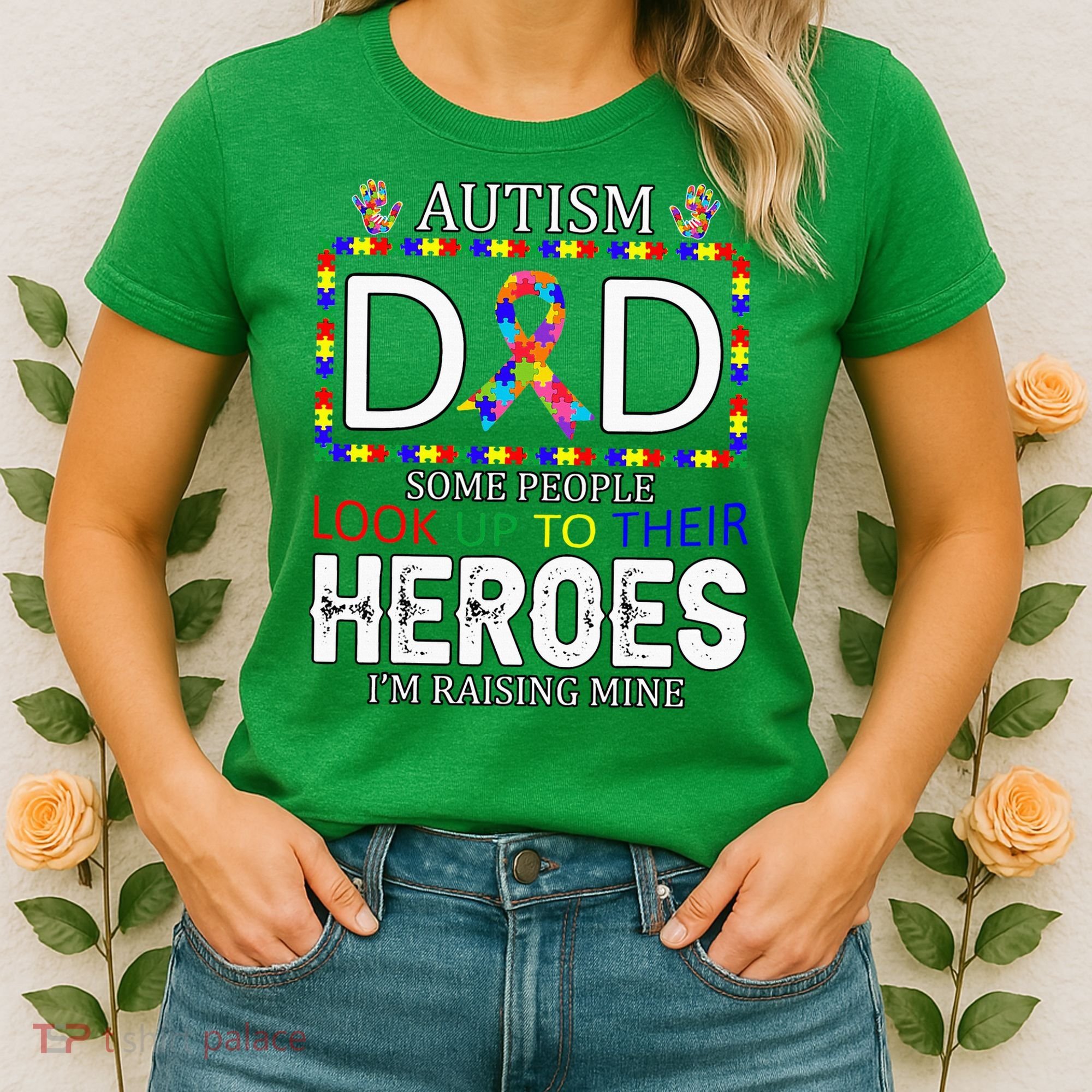Autism Dad Some People Look Up To Their Heroes Women's T-Shirt