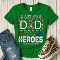 Autism Dad Some People Look Up To Their Heroes Women's T-Shirt thumb 3