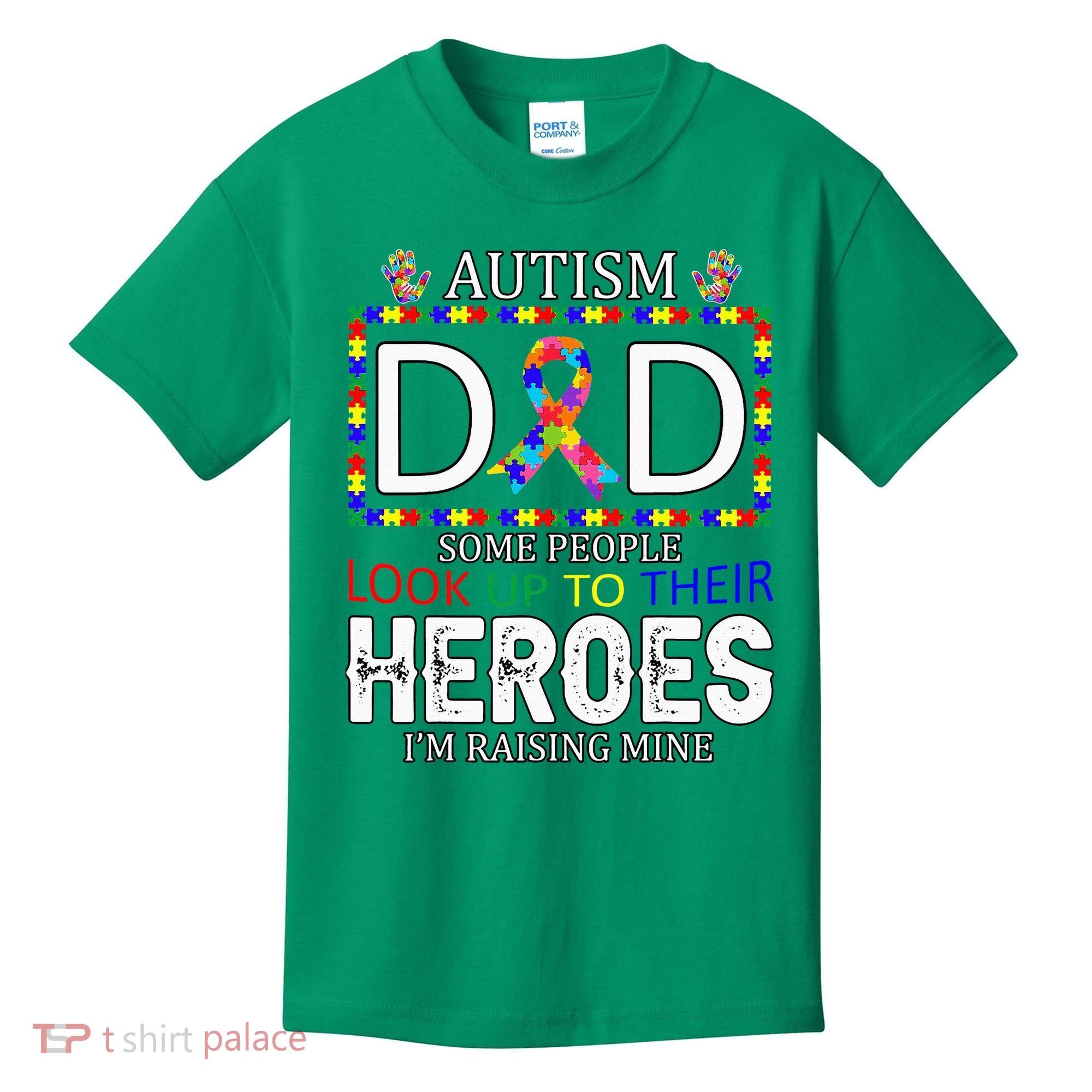 Autism Dad Some People Look Up To Their Heroes Kids T-Shirt