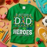 Autism Dad Some People Look Up To Their Heroes Kids T-Shirt thumb 3