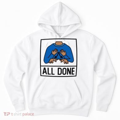 All Done Special Education Teacher Neurodiversity Autism Hoodie